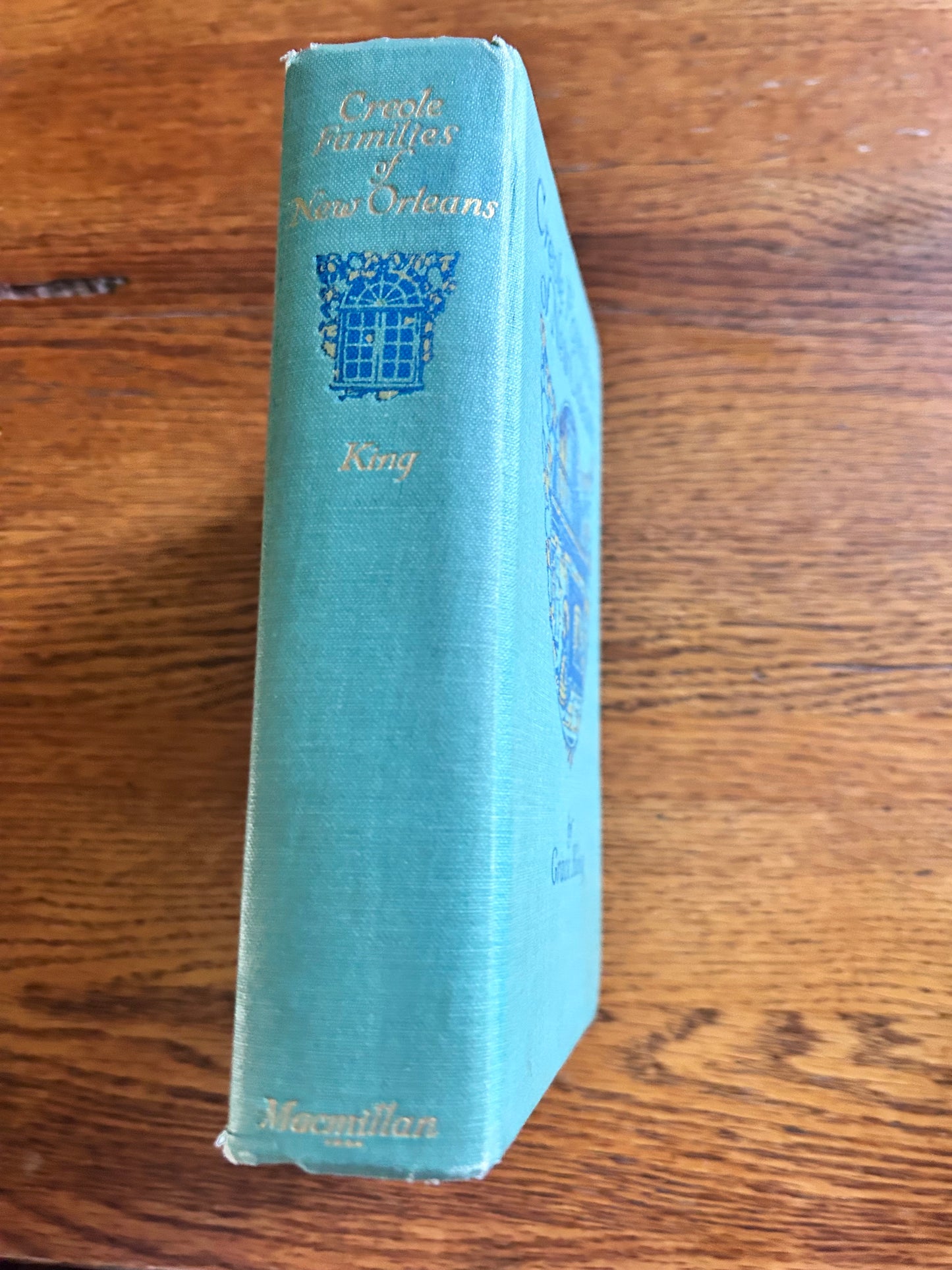 Creole Families of New Orleans by Grace King (first edition)