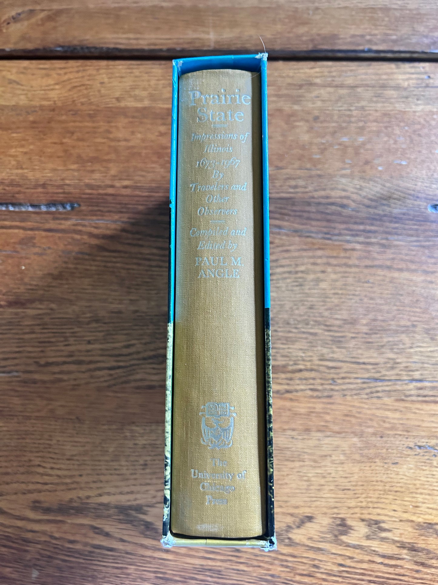 Prairie State: Impressions of Illinois, 1673–1967 – Compiled by Paul M. Angle – First Edition with Slipcase